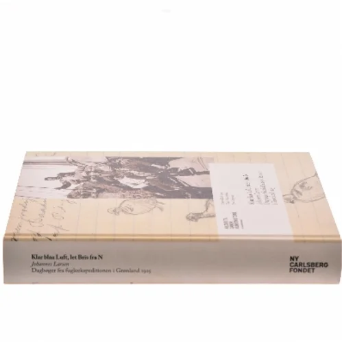 Klar blaa Luft, let Bris fra N : dagbøger fra fugleekspeditionen i Grønland 1925 af Johannes Larsen (f. 1867) (Bog)