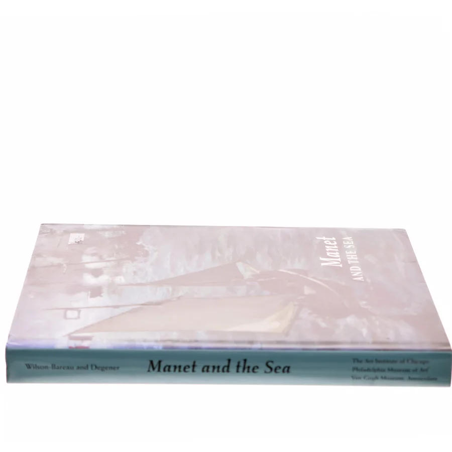 Manet and the Sea af Wilson-Bareau and Degener (Bog)