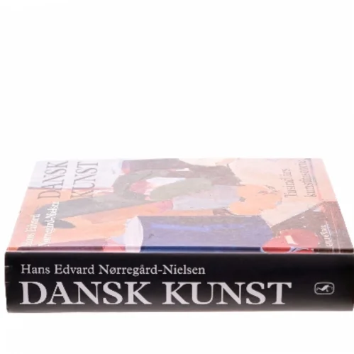 Dansk kunst : tusind års kunsthistorie af Hans Edvard Nørregård-Nielsen (Bog)