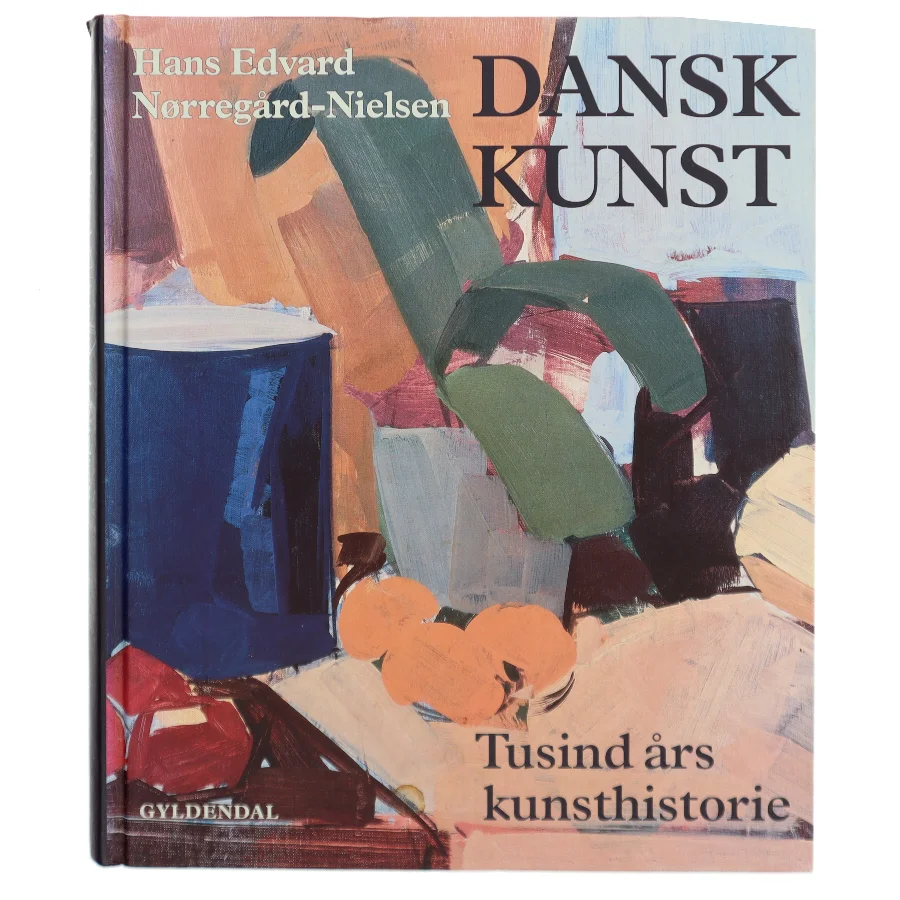 Dansk kunst : tusind års kunsthistorie af Hans Edvard Nørregård-Nielsen (Bog)