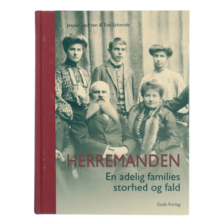 Herremanden : en adelig families storhed og fald af Jesper Laursen (f. 1951) (Bog)