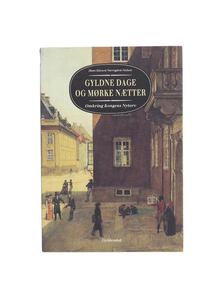 Forsiden af Gyldne dage og mørke nætter af Hans Edvard Nørregård-Nielsen