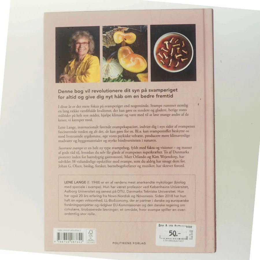 Suveræne svampe : sådan kan de redde verden : magiske muligheder for din sundhed, geniale klimaløsninger, mad med velsmag i verdensklasse af Lene Lange (Bog)