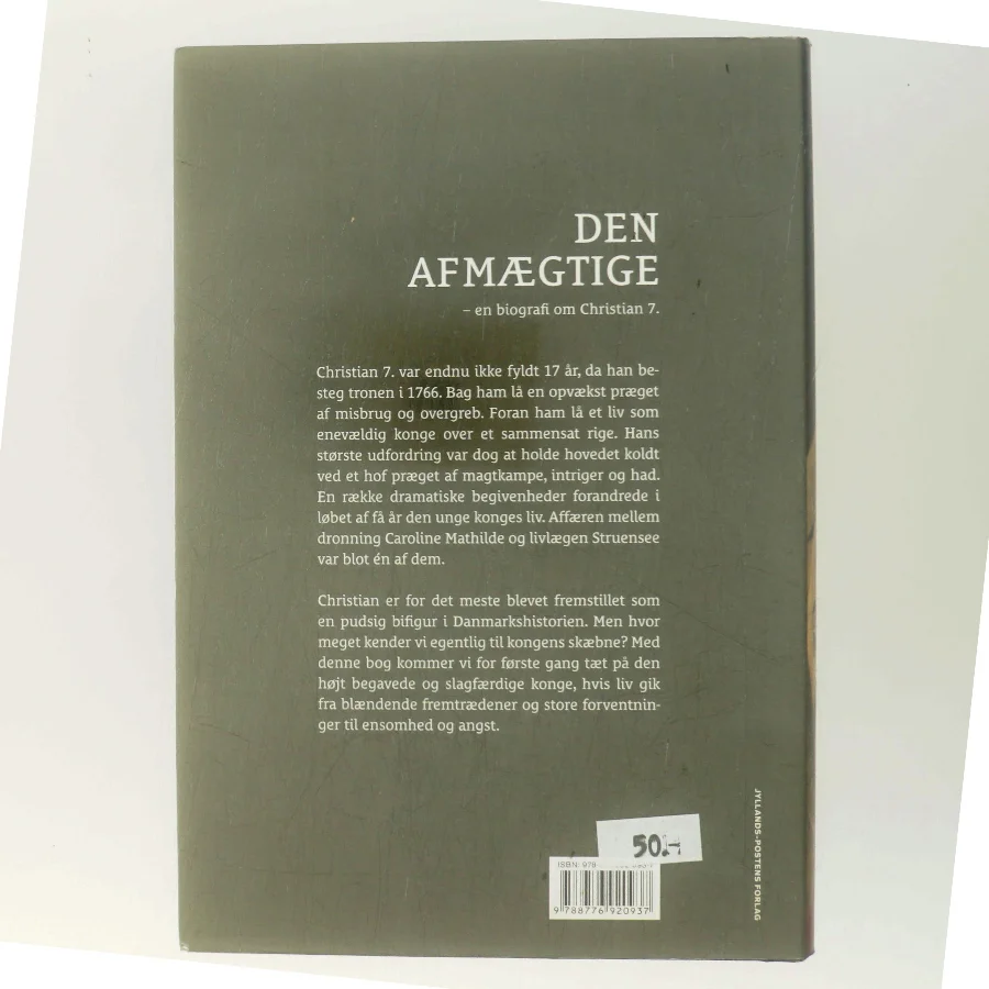 Den afmægtige : en biografi om Christian 7. af Ulrik Lang Langen (Bog)