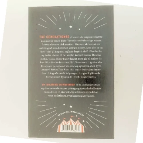 En isbjørns erindringer : roman af Yoko Tawada (f. 1960) (Bog)