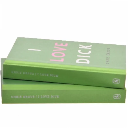 I love Dick : roman af Chris Kraus (f. 1955) (Bog)
