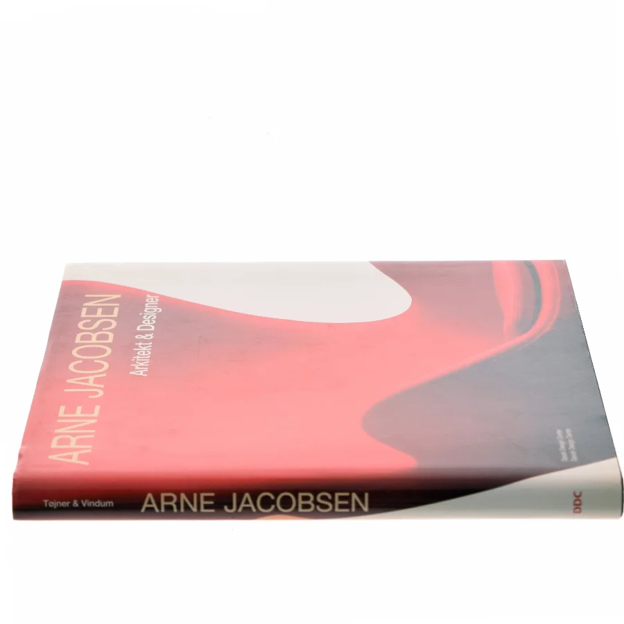 Arne Jacobsen: Arkitekt & Designer af <Forfattere ikke angivet> (Bog)