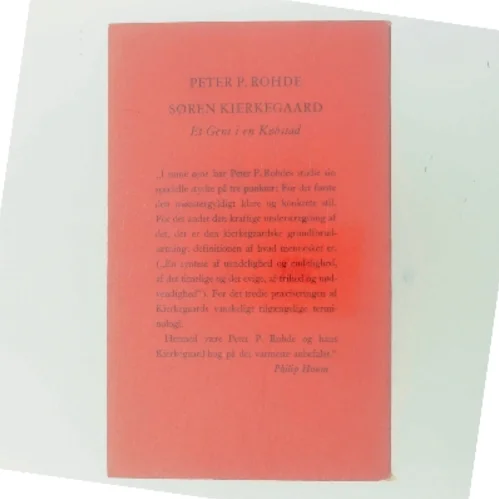 Søren Kierkegaard: Et Geni i en Købstad af Peter P. Rohde (Bog)