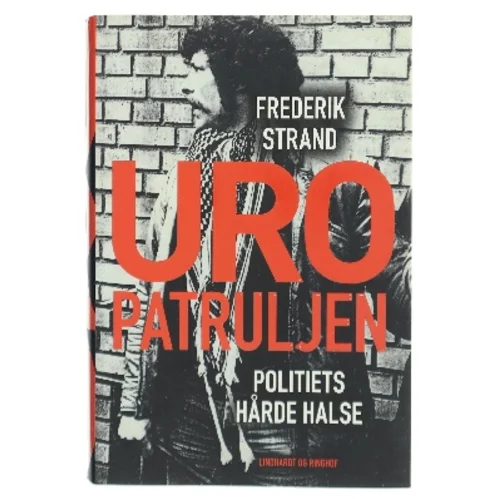 Uropatruljen : politiets hårde halse af Frederik Strand (Bog)