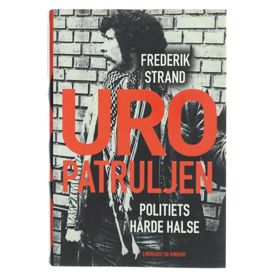 Uropatruljen : politiets hårde halse af Frederik Strand (Bog)