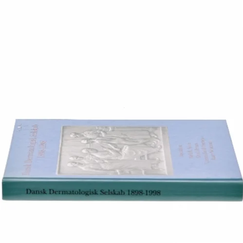 Dansk Dermatologisk Selskab 1898-1998 af Niels K. Veien (Bog)
