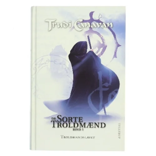 De sorte troldmænd. Bind 1, Troldmandslavet af Trudi Canavan (Bog)