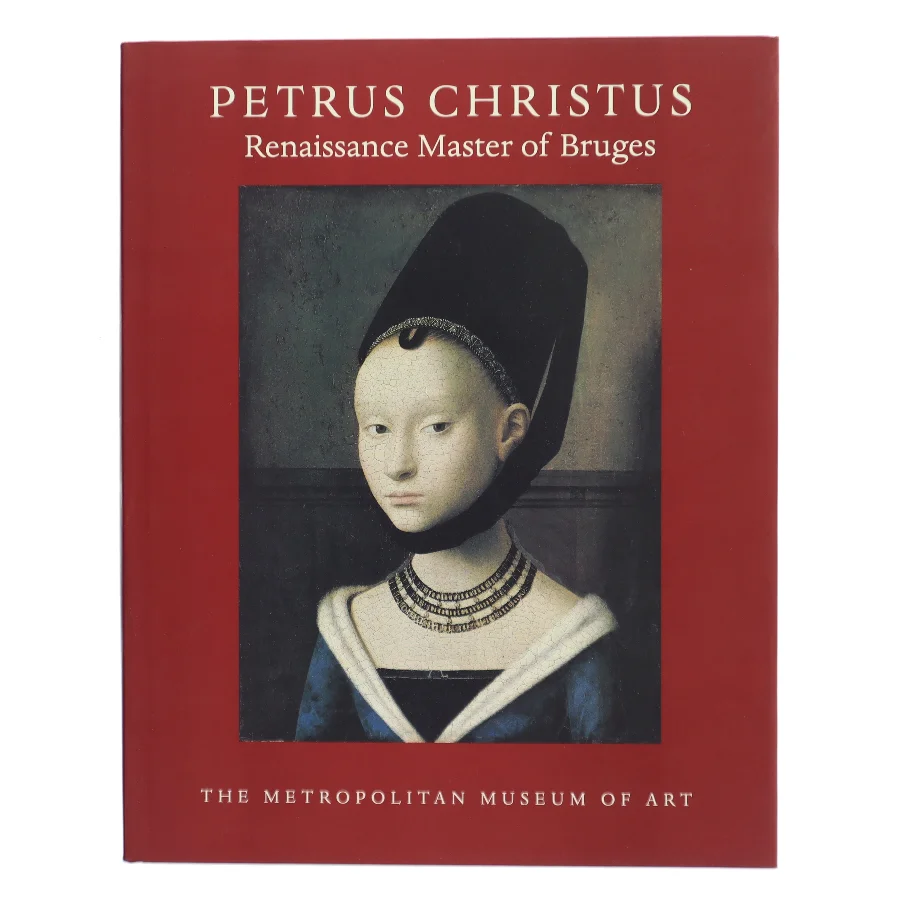 Petrus Christus: Renaissance Master of Bruges af The Metropolitan Museum of Art (Bog)