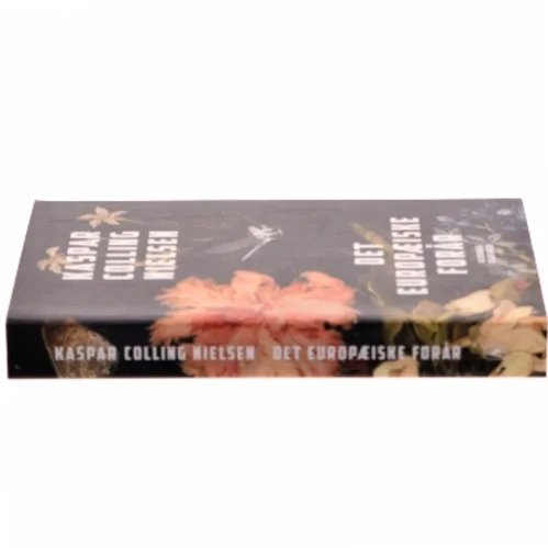 Det europæiske forår af Kaspar Colling Nielsen (f. 1974) (Bog)