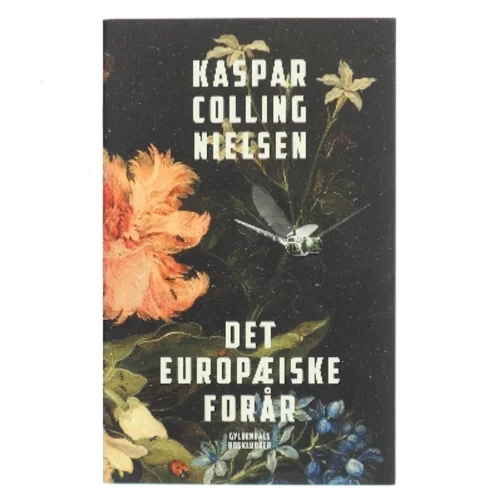 Det europæiske forår af Kaspar Colling Nielsen (f. 1974) (Bog)