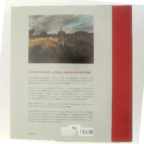 De forsvundne : hedens sidste fortællere af Palle Ove Christiansen (f. 1946) (Bog)