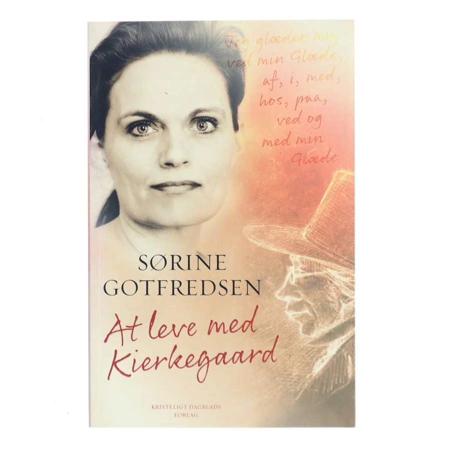 At leve med Kierkegaard af Sørine Gotfredsen (Bog)