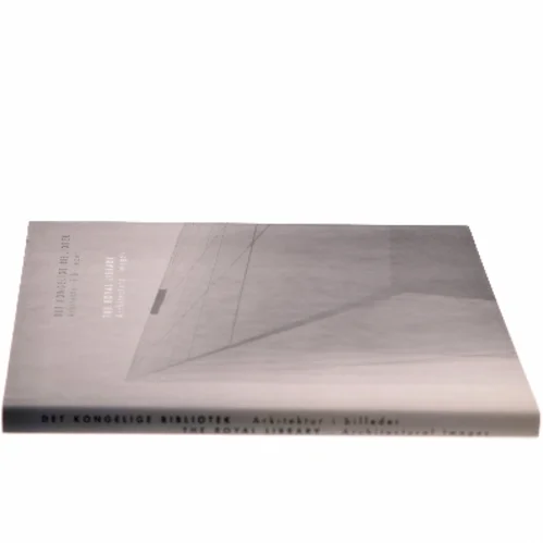 Det Kongelige Bibliotek : arkitektur i billeder af Schmidt, Hammer & Lassen k/s (Bog)