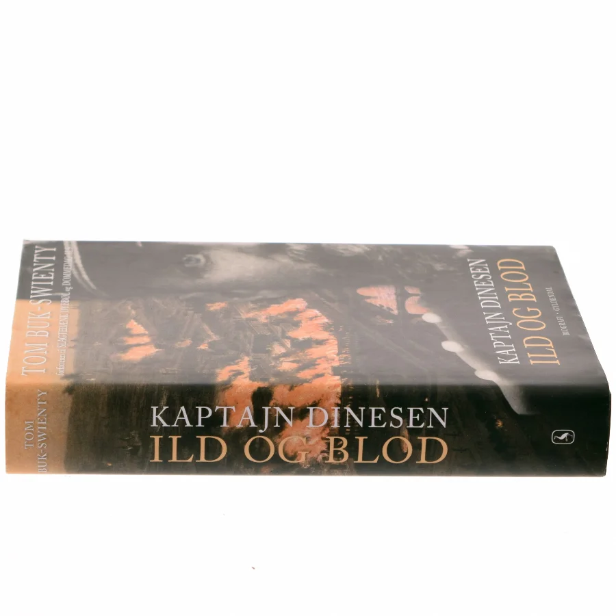 Kaptajn Dinesen - Ild og Blod af Tom Buk-Swienty (Bog)