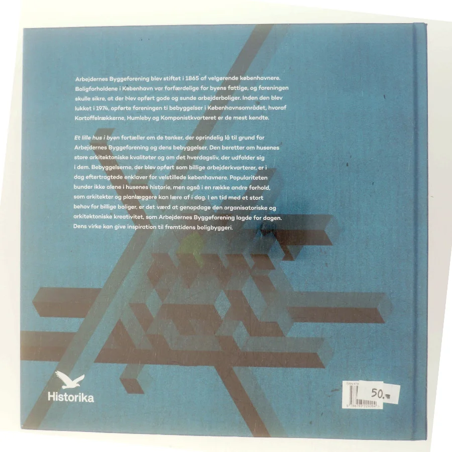 Et lille hus i byen : fortællinger om Arbejdernes Byggeforening - nostalgi eller fremtid? (Bog)