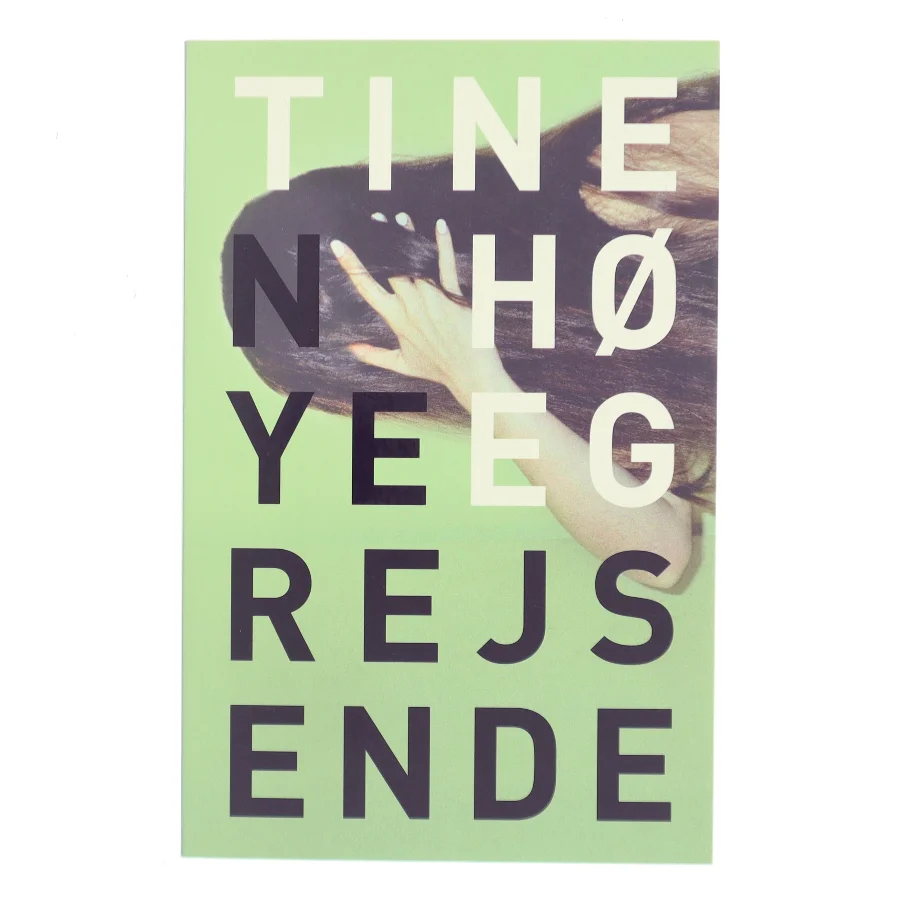 Nye rejsende af Tine Høeg (f. 1985) (Bog)