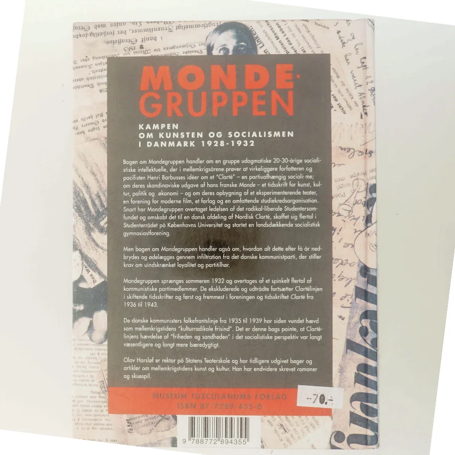 Mondegruppen : kampen om kunsten og socialismen i Danmark 1928-32 af Olav Harsløf (Bog)