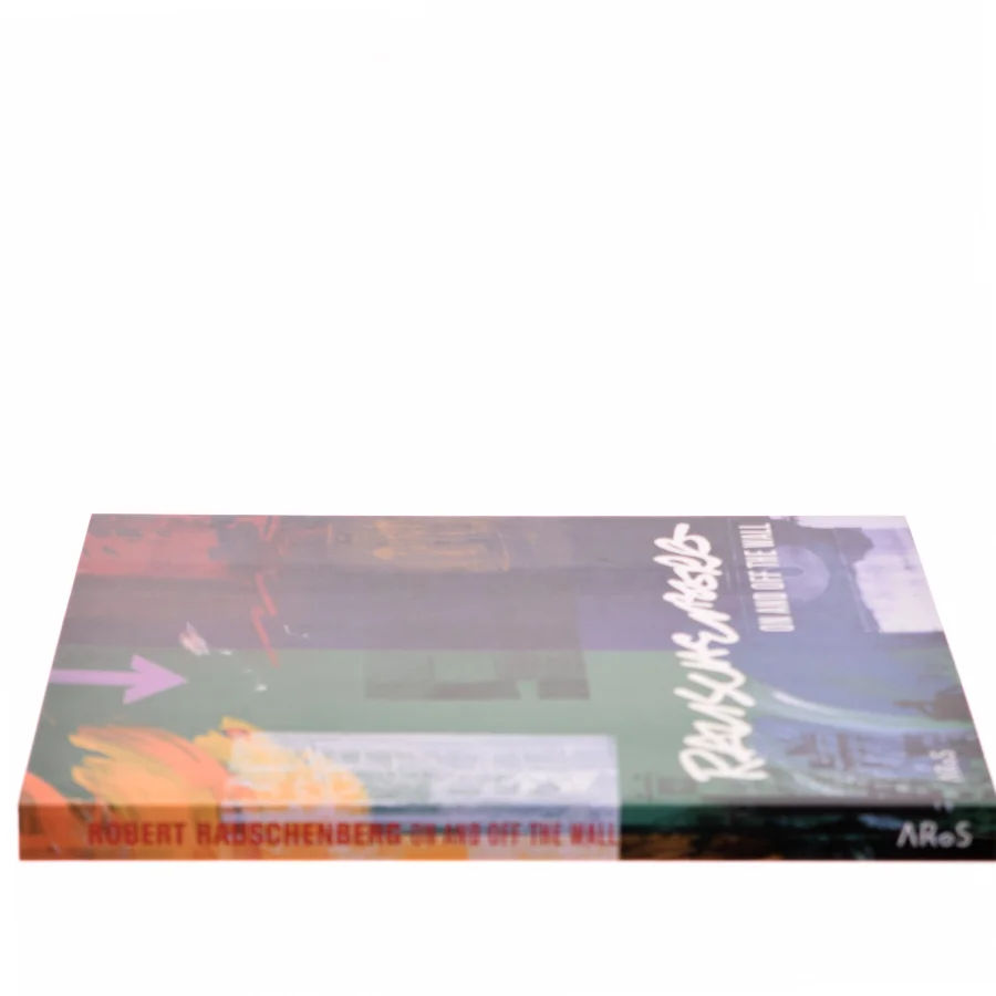 On and Off the Wall af Robert Rauschenberg (Bog)