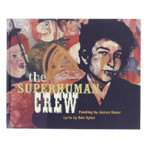 The Superhuman Crew af James Ensor (Bog)