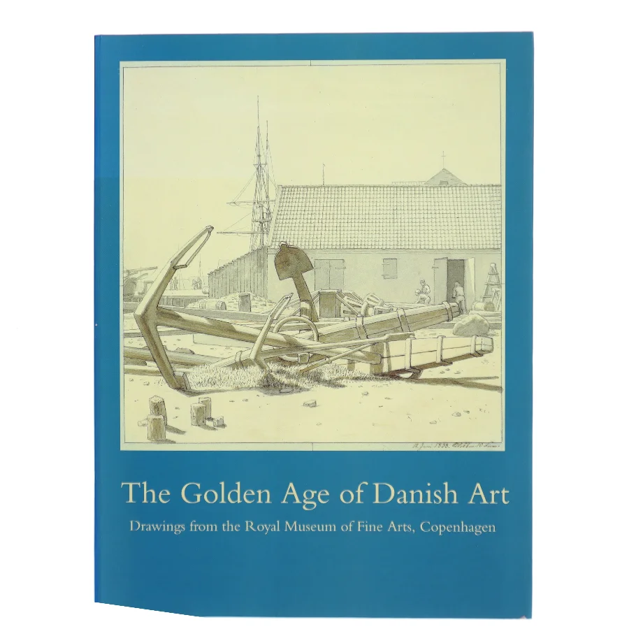 The Golden Age of Danish Art af Hans Edvard Nørregård-Nielsen (Bog)