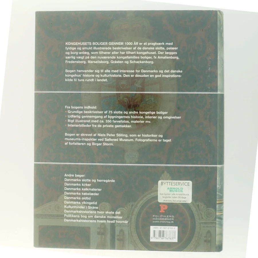 Kongehusets boliger gennem 1000 år : slotte i Danmark fra vikingetid til nutid af Niels Peter Stilling (Bog)