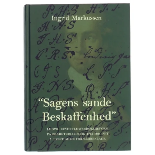 Sagens sande Beskaffenhed af Ingrid Markussen (Bog)