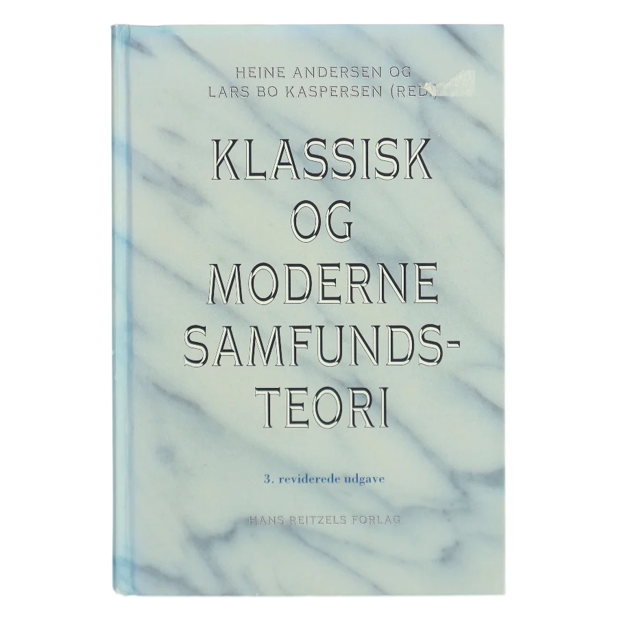 Klassisk og moderne samfundsteori (Bog)
