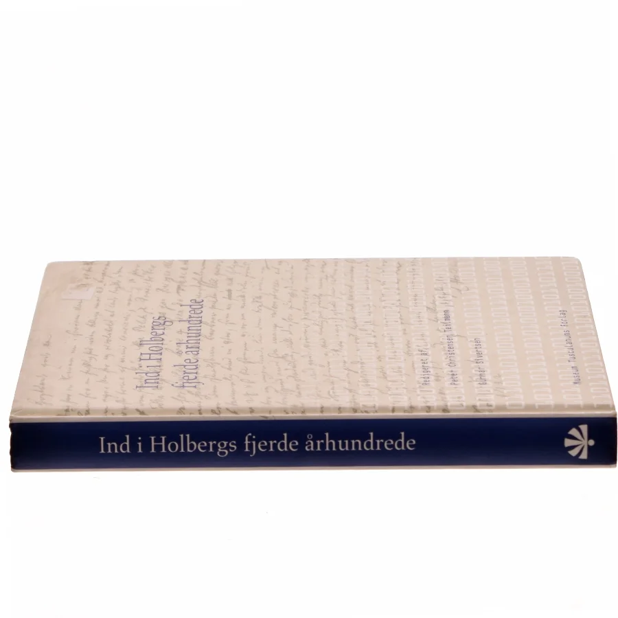 Ind i Holbergs fjerde århundrede : det faglige og det kulturelle grundlag for en nykommenteret udgivelse af Ludvig Holbergs samlede værker - i bogligt og digitalt medie (Bog)
