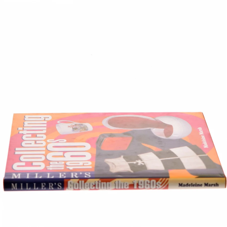 Miller's Collecting the 1960s af Madeleine Marsh (Bog)