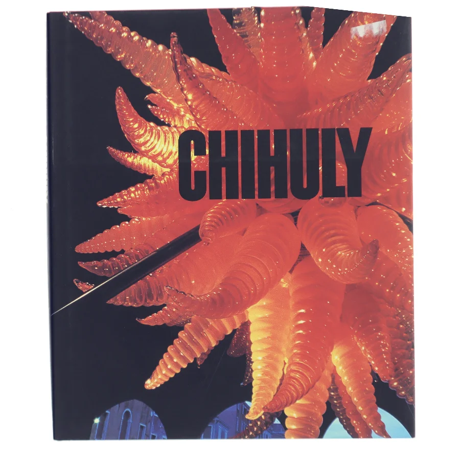 Chihuly af Donald B. Kuspit (Bog)