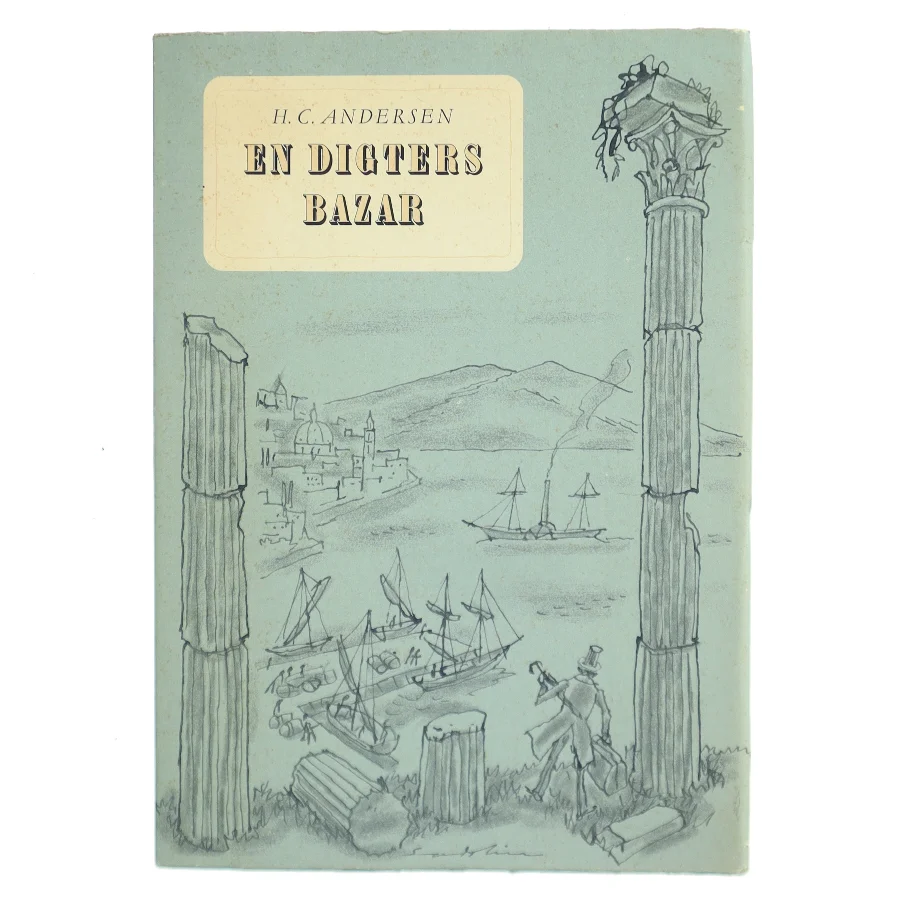 En Digters Bazar af H.C. Andersen : På Rejse gennem Balkan (Bog)