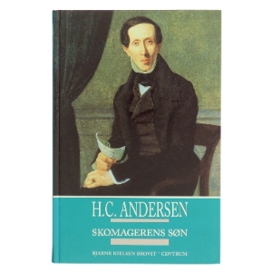 H.C. Andersen - Skomagerens Søn af Bjarne Nielsen Brovst (Bog)