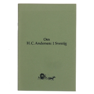 Om H.C. Andersen: I Sverrig (Bog)