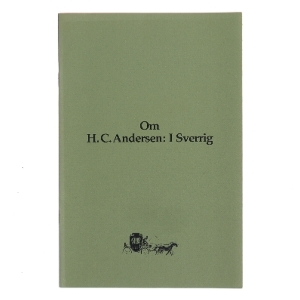 H.C. Andersen: I Sverrig 