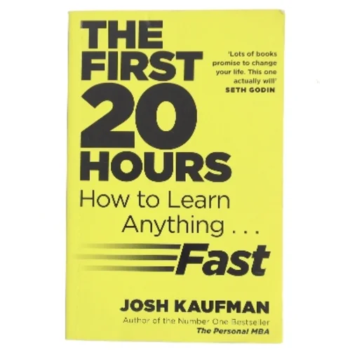 The First 20 Hours af Josh Kaufman (Bog)