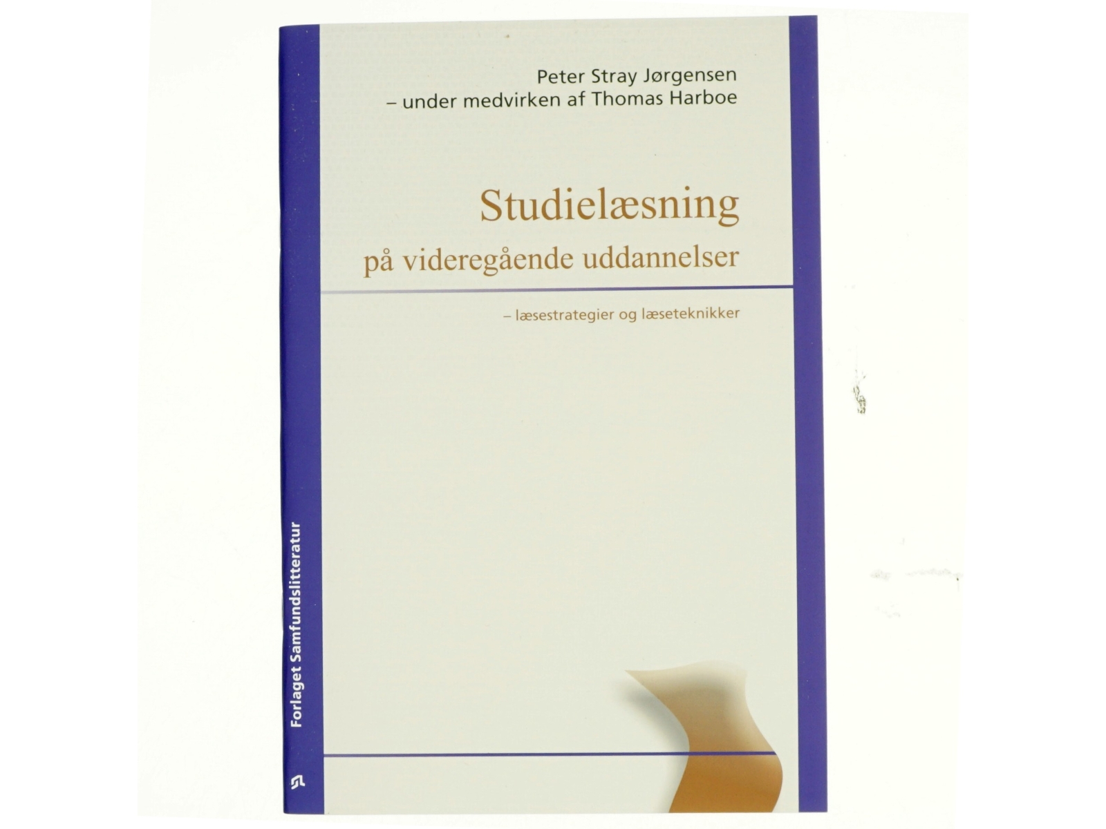 Studielæsning på videregående uddannelser : læsestrategier og læseteknikker (Bog)