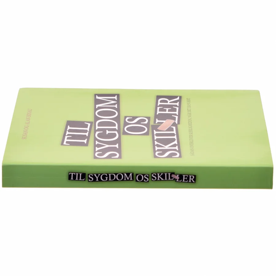 Til sygdom os skiller af Susan Binau (Bog)