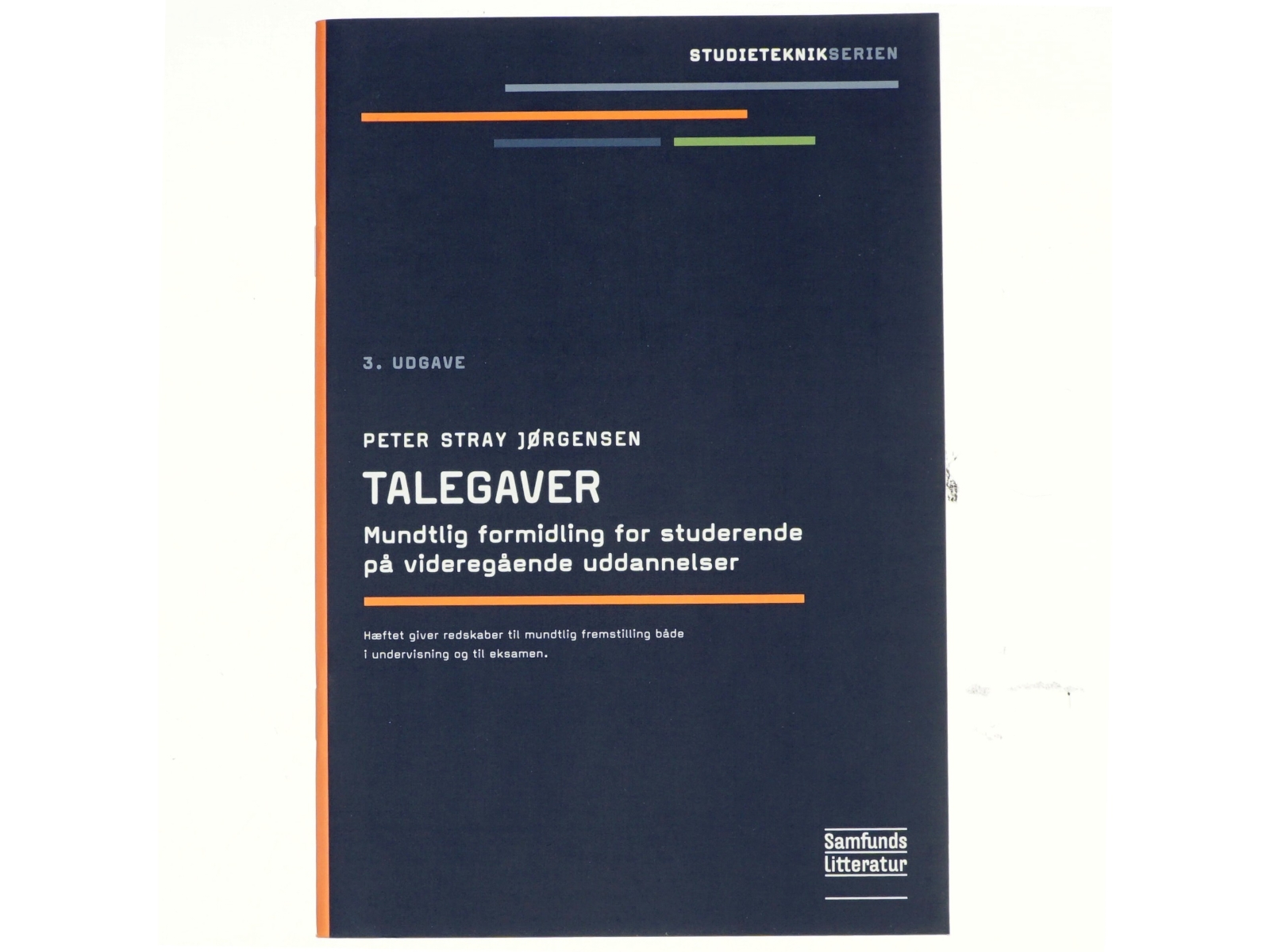 Talegaver - mundtlig formidling for studerende på videregående uddannelser af Peter Stray Jørgensen (Bog)