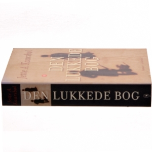 Den lukkede bog : roman af Jette A. Kaarsbøl (Bog)