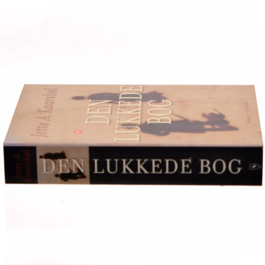Den lukkede bog : roman af Jette A. Kaarsbøl (Bog)