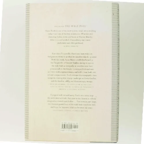 The male body : a new look at men in public and in private af Susan Bordo (Bog)