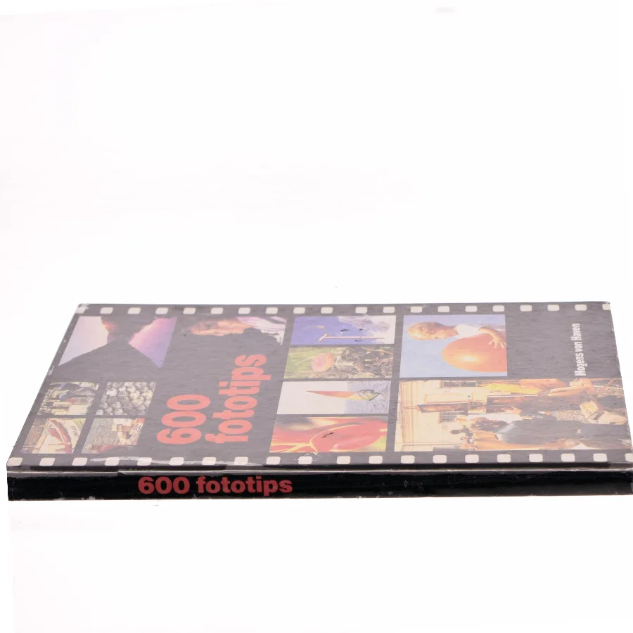 600 fototips af Mogens von Haven (Bog)