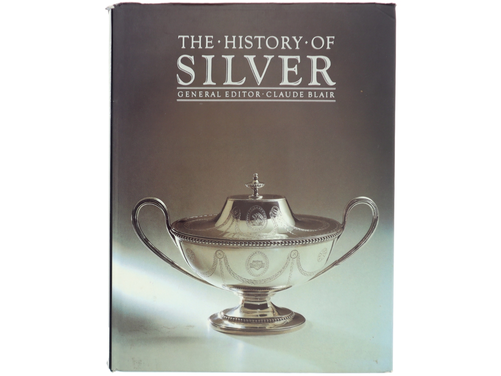 The History of Silver af Claude Blair (Bog)