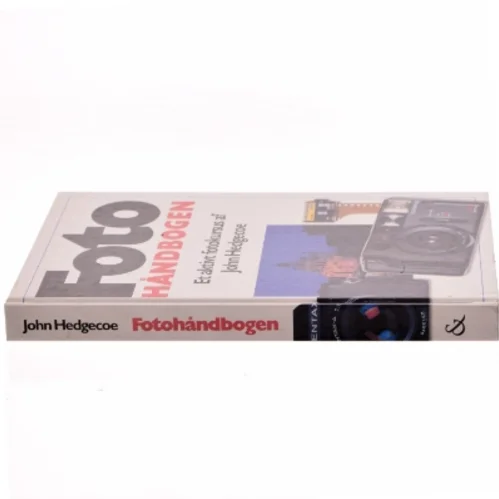 Fotohåndbogen af John Hedgecoe (Bog)