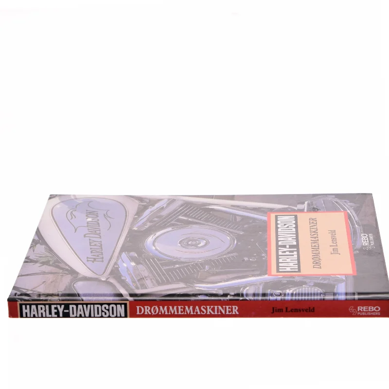 Harley-Davidson : drømmemaskiner af Jim Lensveld (Bog)
